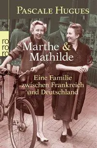Marthe und Mathilde aus der Kategorie Taschenbücher