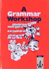 A Grammar Workshop aus der Kategorie Englisch
