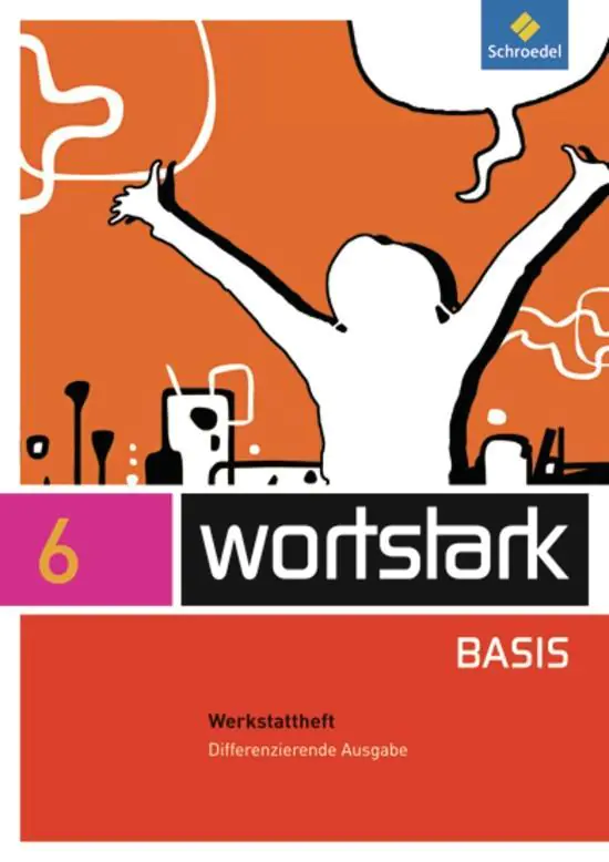 Wortstark Basis 6 Werkstattheft. Differenzierende Allgemeine Ausgabe aus der Kategorie Deutsch