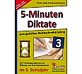 Kohls Fünf-Minuten-Diktate / 3. Schuljahr aus der Kategorie Deutsch