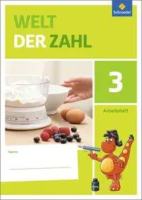 Welt der Zahl 3. Arbeitsheft aus der Kategorie Mathematik