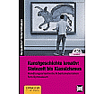 Kunstgeschichte kreativ: Steinzeit bis Klassizismus aus der Kategorie Kunst