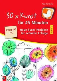 30x Kunst für 45 Min 1/2 aus der Kategorie Kunst