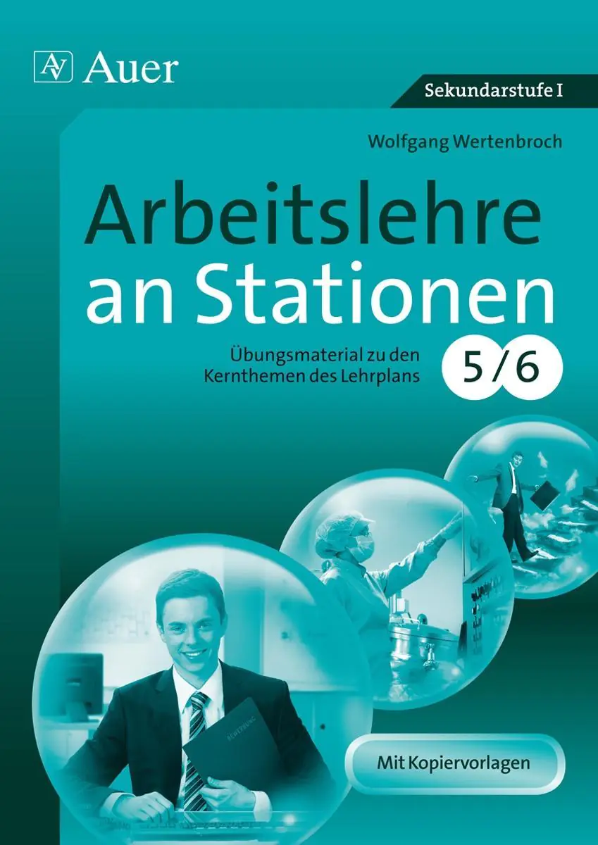 Arbeitslehre an Stationen Klasse 5-6 aus der Kategorie Arbeitslehre