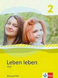 Leben leben 2. Schülerbuch aus der Kategorie Religion/Ethik