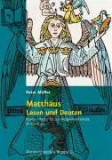 Matthäus - Lesen und Deuten aus der Kategorie Religion/Ethik