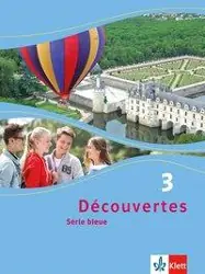 Découvertes 3. Serie bleue. Schülerbuch. Hardcover aus der Kategorie Französisch