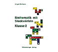 Mathematik mit Steckwürfeln 2. Schuljahr aus der Kategorie Mathematik