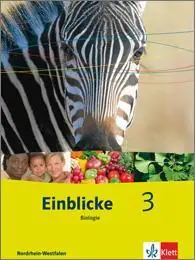Einblicke Biologie 3. 9./10. Schuljahr. Schülerbuch aus der Kategorie Biologie