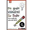 Der große Wissenstest für Kinder aus der Kategorie Deutsch