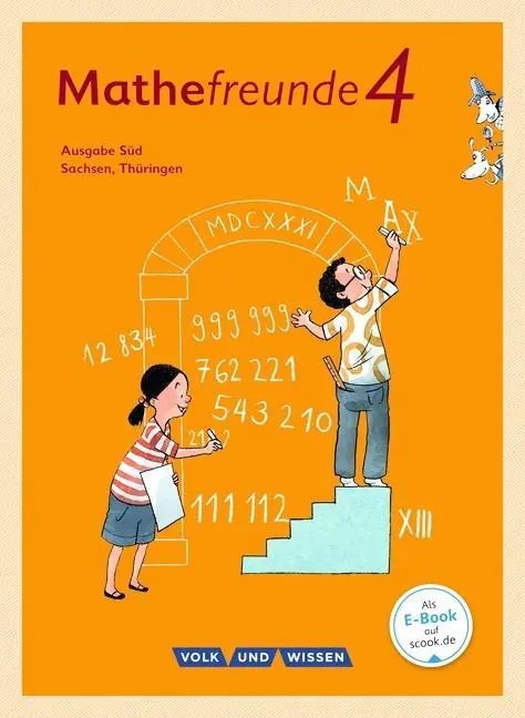 Mathefreunde 4. Schuljahr. Schülerbuch mit Kartonbeilagen. Süd aus der Kategorie Mathematik