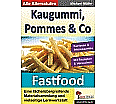 Kaugummi, Pommes & Co aus der Kategorie Schulbücher