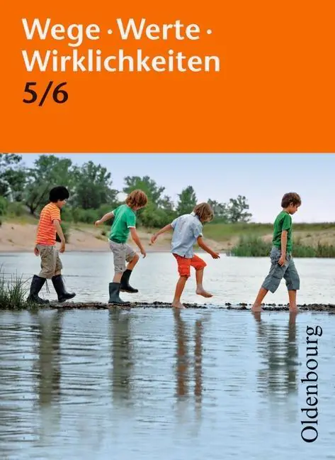 Wege. Werte. Wirklichkeiten. 5./6.Schuljahr Schülerbuch aus der Kategorie Religion/Ethik