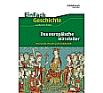 EinFach Geschichte ... unterrichten. Das europäische Mittelalter aus der Kategorie Geschichte