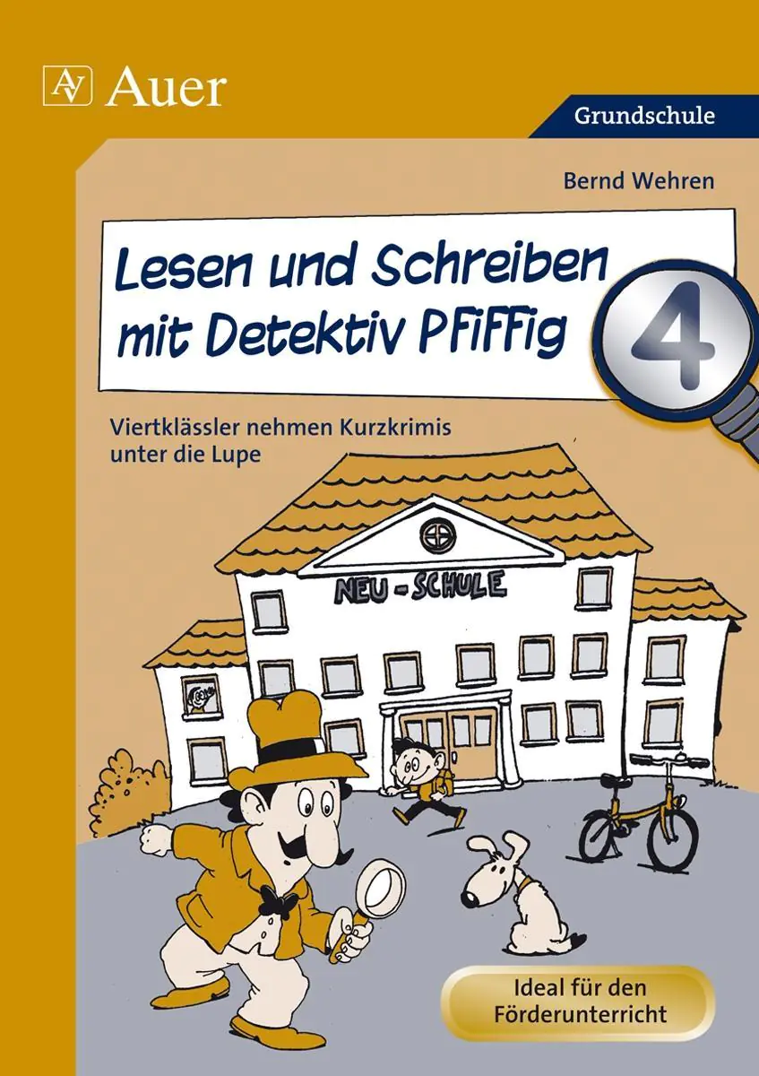 Lesen und Schreiben mit Detektiv Pfiffig, Klasse 4 aus der Kategorie Deutsch