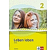 Leben leben 2. Schülerbuch aus der Kategorie Religion/Ethik
