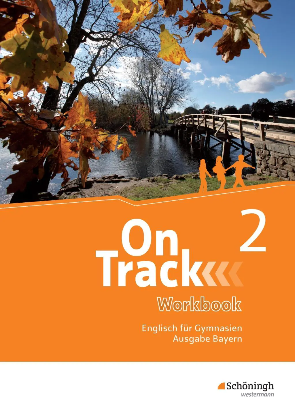 On Track 2. Arbeitsheft. Bayern aus der Kategorie Englisch