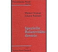 Theoretische Physik 3/A. Spezielle Relativitätstheorie aus der Kategorie Physik