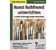Kunst fachfremd unterrichten / Sekundarstufe aus der Kategorie Kunst