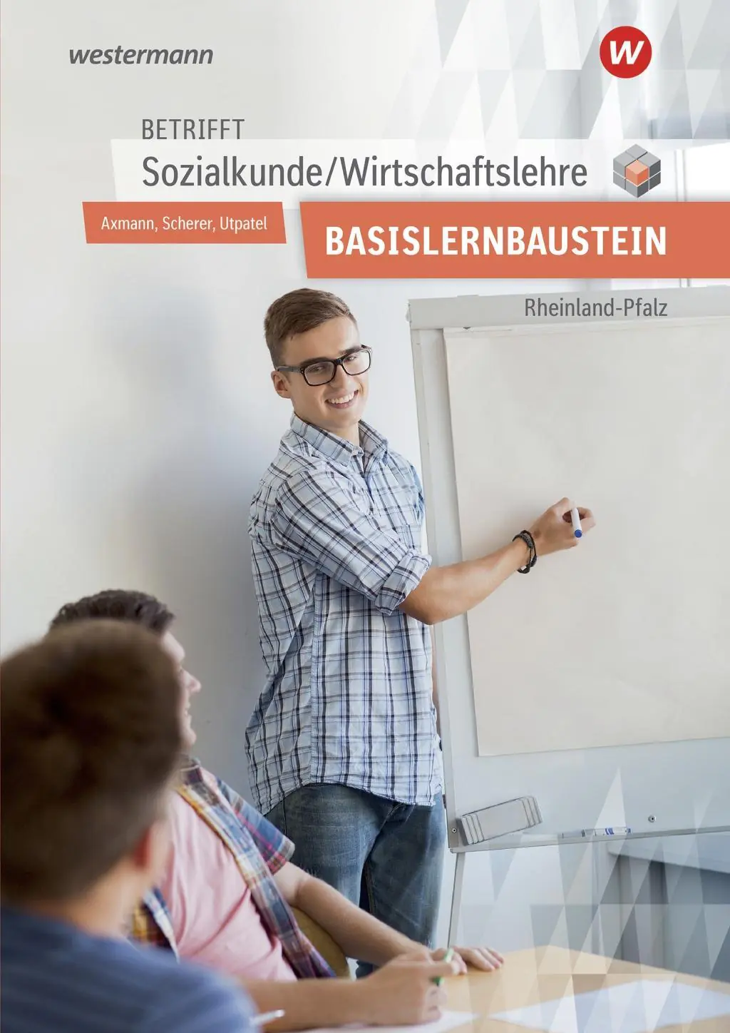 Betrifft Sozialkunde / Wirtschaftslehre für den Basislernbaustein. Arbeitsheft aus der Kategorie Sozialkunde