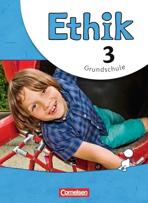 Ethik 3. Schuljahr. Schülerbuch Grundschule aus der Kategorie Religion/Ethik