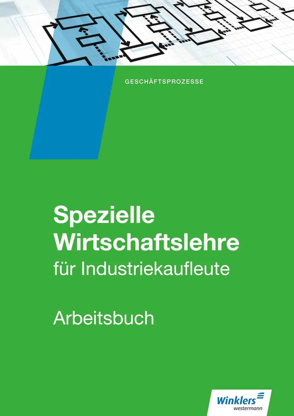 Industriekaufleute  Arbeitsb. SWL aus der Kategorie Berufsschulen