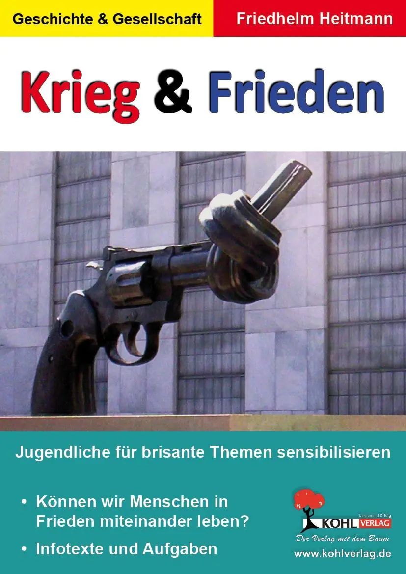 Krieg & Frieden Jugendliche für brisante Themen sensibilisieren aus der Kategorie Pädagogik
