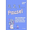 3, 2, 1... Pause! aus der Kategorie Pädagogik