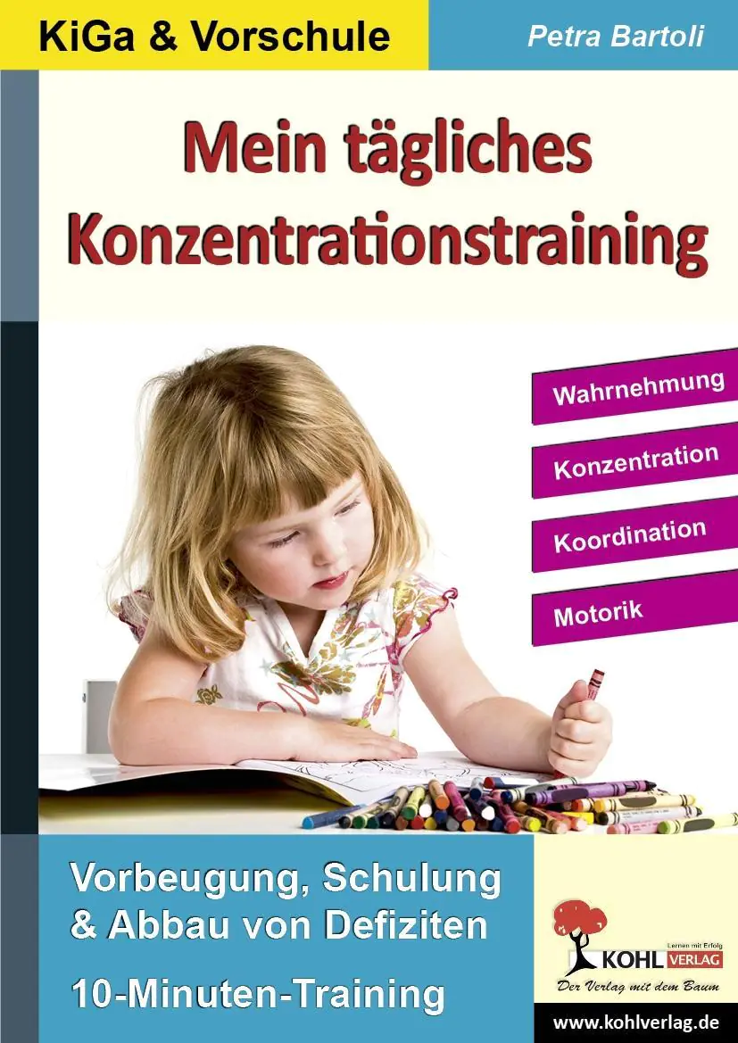 Kohls Konzentrationstraining Kindergarten & Vorschule Bis zu 10 Minuten täglich aus der Kategorie Pädagogik