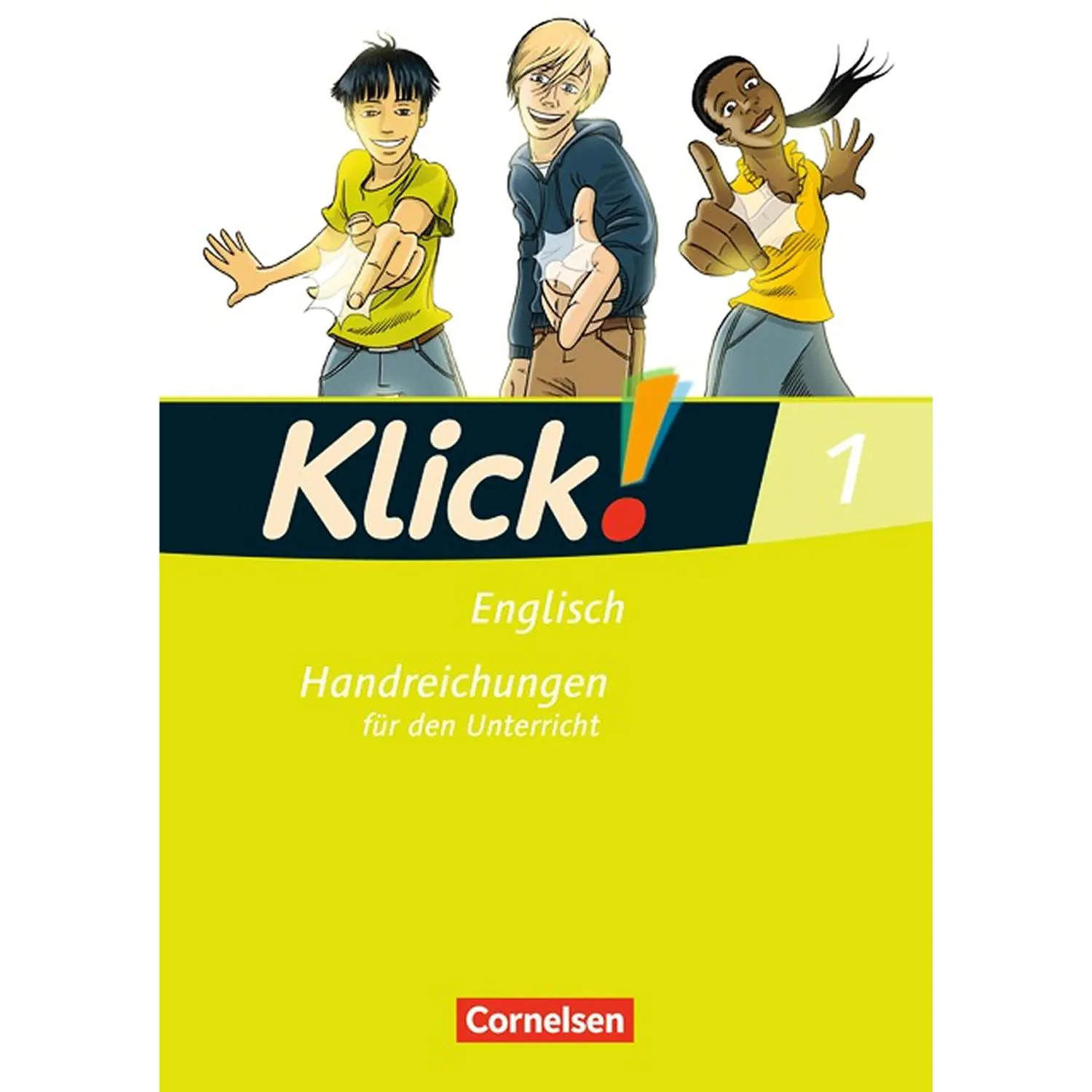 Klick! Englisch 1. 5. Schuljahr. Handreichung aus der Kategorie Englisch