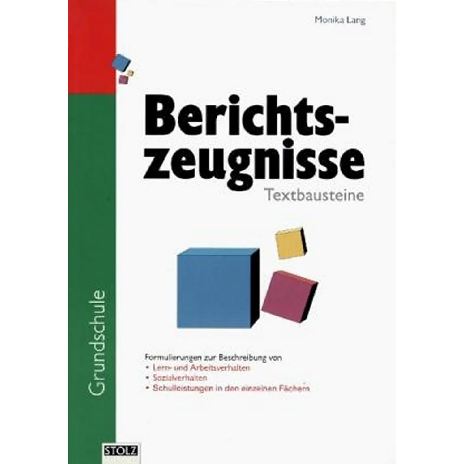 Textbausteine für Berichtszeugnisse aus der Kategorie Deutsch