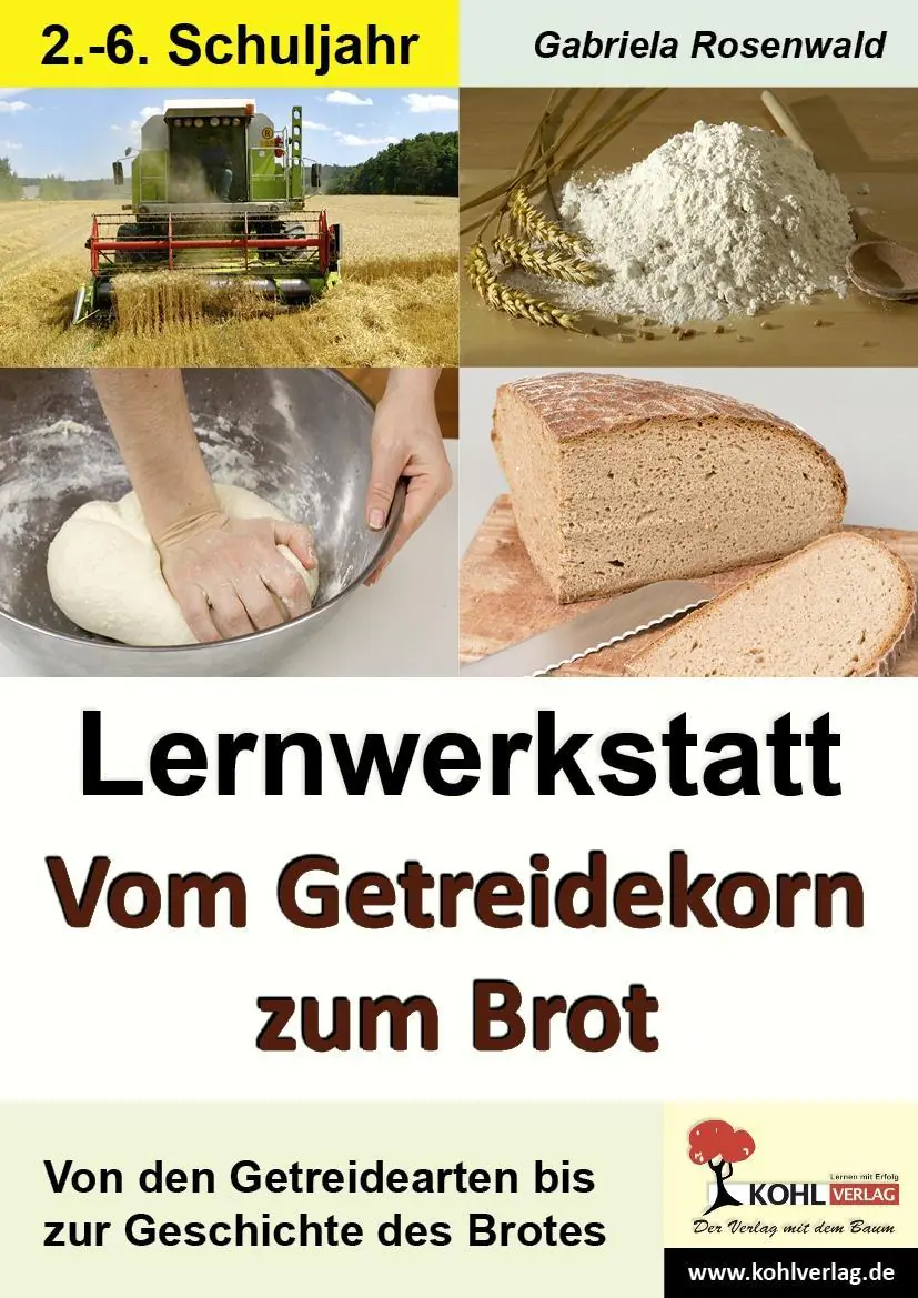 Lernwerkstatt - Vom Getreidekorn zum Brot aus der Kategorie Kinderbücher
