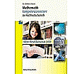 Mathematik - kompetenzorientiert zur Fachhochschulreife aus der Kategorie Mathematik