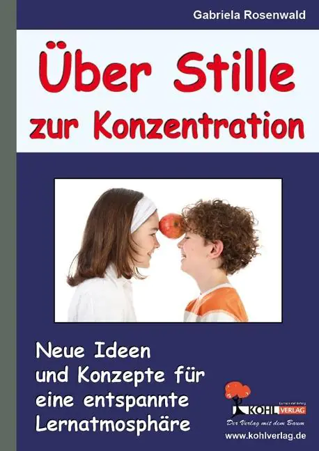 Über Stille zur Konzentration aus der Kategorie Schulbücher