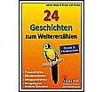 24 Geschichten zum Weiterdichten aus der Kategorie Deutsch