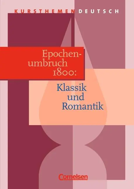Kursthemen Deutsch. Epochenumbruch 1800: Klassik und Romantik. Schülerband aus der Kategorie Deutsch