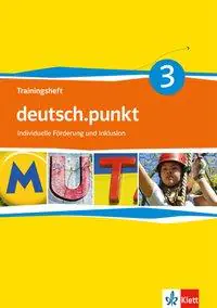deutsch.punkt 3. Arbeitsheft Inklusion aus der Kategorie Deutsch