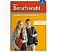 Meine Berufswahl . Arbeitsheft aus der Kategorie Arbeitslehre