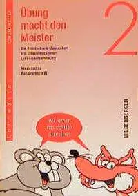 Übung macht den Meister. Rechtschreib-Übungsheft 2. Vereinfachte Ausgangsschrift aus der Kategorie Deutsch