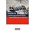 Kursbuch Erziehungswissenschaft. Handreichung aus der Kategorie Pädagogik