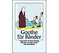 Goethe für Kinder aus der Kategorie Deutsch