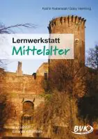 Lernwerkstatt Mittelalter aus der Kategorie Geschichte