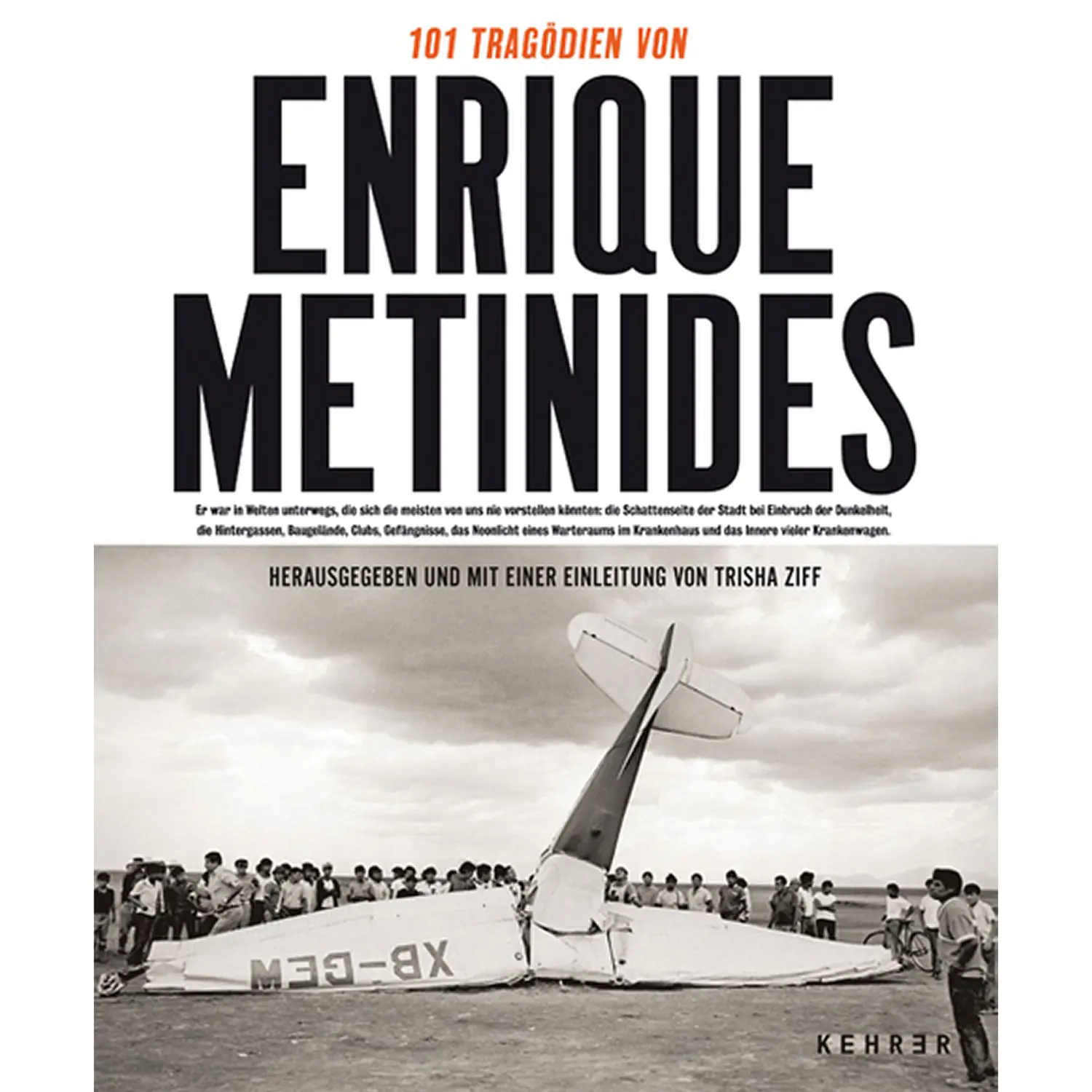 101 Tragödien des Enrique Metinides aus der Kategorie Taschenbücher
