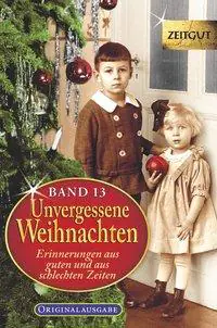 Unvergessene Weihnachten, Band 13 TB aus der Kategorie Taschenbücher