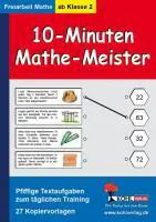 10-Minuten-Mathe-Meister Pfiffige Textaufgaben zum täglichen Training aus der Kategorie Mathematik