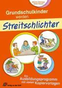 Grundschulkinder werden Streitschlichter aus der Kategorie Sozialkunde