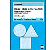 Geometrie anschaulich. Geometrische Flächen- und Körperformen aus der Kategorie Mathematik