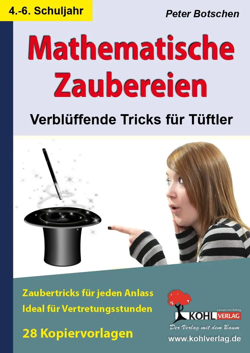 Mathematische Zaubereien Verblüffende Tricks für Tüftler aus der Kategorie Mathematik