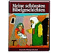 Meine schönsten Bibelgeschichten aus der Kategorie Religion/Ethik