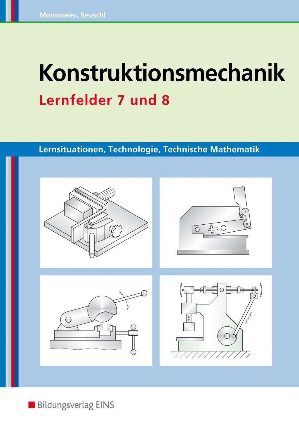 Lernsituationen Technologie, Technische Mathematik und Konstruktionsmechanik aus der Kategorie Berufsschulen